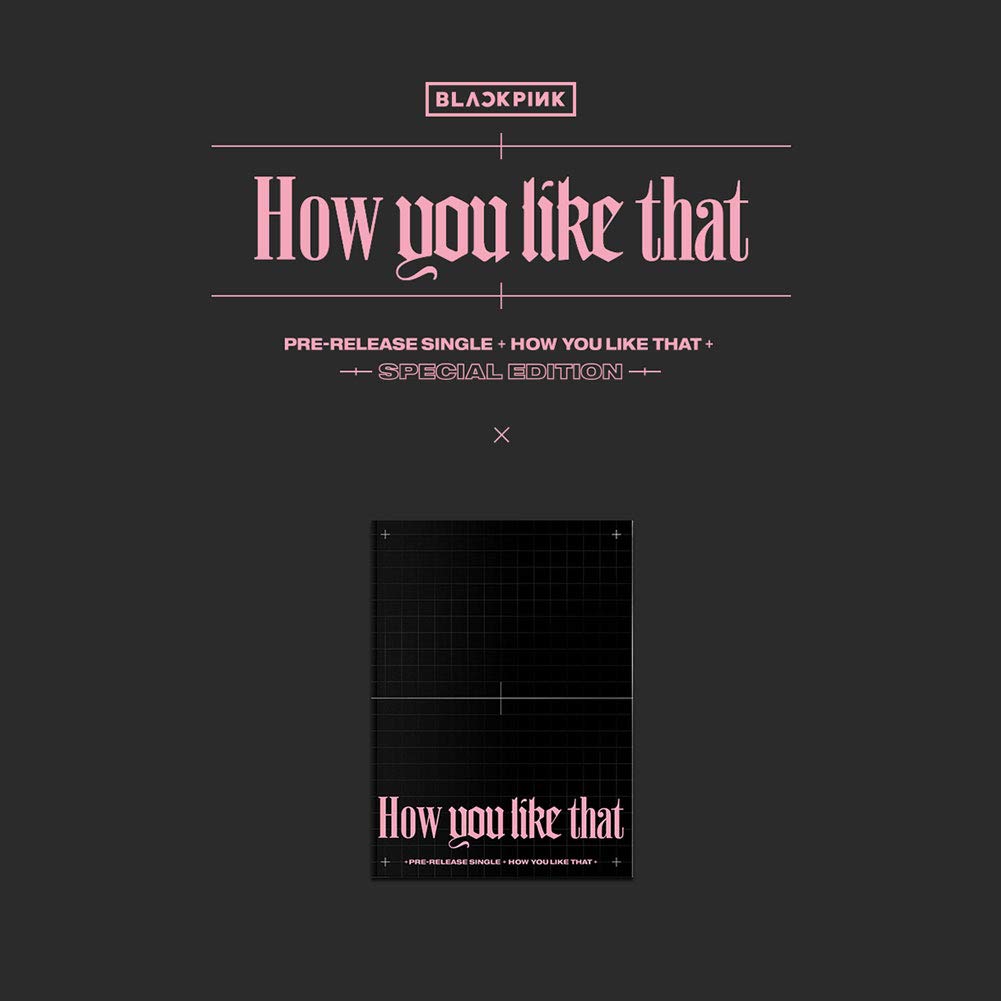Blackpink Special Edition [How You Like That]